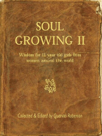 Soul Growing: Wisdom for 13 year old girls from Women around the world