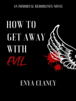 How to Get Away with Evil