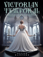 Victorian Temporal: Custodians of the Chronosdome: Custodians of the Chronosdome