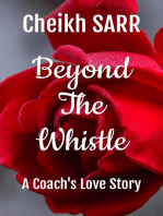 Beyond the Whistle: A Coach's Love Story