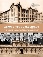 La PUCV mira a Chile en el 73': Entrevistas a las principales autoridades de la Nación antes del quiebre democrático