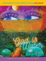 God Is Water: Water is Thicker than Blood
