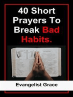 40 Short Prayers to Break Bad Habits