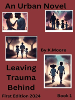Leaving Trauma Behind: Book 1, #1