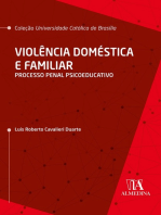 Violência Doméstica e Familiar: Processo Penal Psicoeducativo