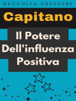 Il Potere Dell'influenza Positiva: Raccolta Crescere, #10