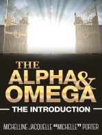 The Alpha and Omega: The Introduction