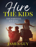 Hire the Kids: The Parental Journey