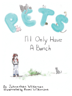 PETS – I’ll Only Have A Bunch