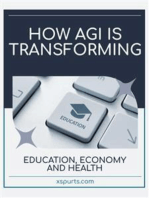 How AGI is Transforming Education, Economy and Health