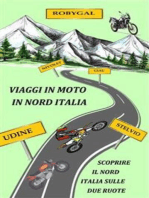 Viaggi in moto in nord Italia: esplora il nord Italia sulle due ruote