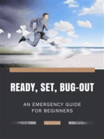 Ready, Set, Bug-Out: An Emergency Guide for Beginners