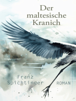 Der maltesische Kranich: Roman