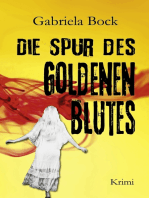 Die Spur des Goldenen Blutes