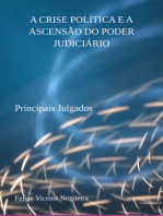 A Crise Política E A Ascensão Do Poder Judiciário