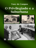 O Privilegiado E A Suburbana