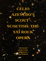 Celio Azevedo's Scout - Scoutish: The Xxi Rock Opera