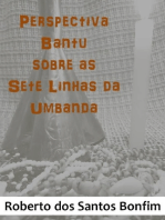 Perspectiva Bantu Sobre As Sete Linhas Da Umbanda
