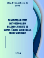 Gamificação Como Metodologia No Desenvolvimento De Competências Cognitivas E Socioemocionais