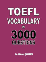 Toefl Vocabulary in 3000 Questions: Ultimate Guide to Toefl ibt Test, #1