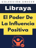 El Poder De La Influencia Positiva: Colección Crecer, #10