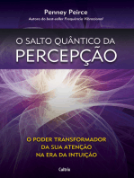 O salto quântico da percepção: O poder transformador da sua atenção na era da intuição