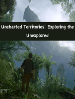 Uncharted Territories: Exploring the Unexplored