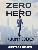 Zero to Hero: A Journey to Success