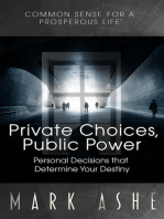 Private Choices, Public Power