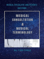 MEDICAL CONSULTATION and MEDICAL TERMINOLOGY