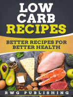 Low Carb Recipes: Better Recipes for Better Health