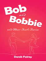 Bob and Bobbie and Other Short Stories