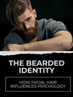 The Bearded Identity: How Facial Hair Influences Psychology
