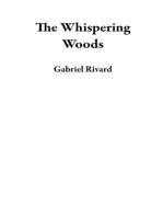 The Whispering Woods