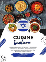 Cuisine Israélienne: Apprenez à Préparer +60 Recettes Traditionnelles Authentiques, des Entrées, des Plats Principaux, des Soupes, des Sauces, des Boissons, des Desserts et Bien Plus Encore: Saveurs du Monde: Un Voyage Culinaire