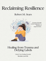 Reclaiming Resilience: Healing from Trauma and Defying Labels
