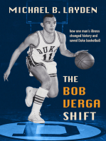 The Bob Verga Shift: How One Man's Illness Changed History and Saved Duke Basketball