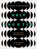 Holy Ghosted: Spiritual Anxiety, Religious Trauma, and the Language of Abuse
