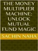 The Money Multiplier Machine: Unlock Mutual Fund Magic