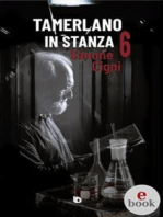 Tamerlano in stanza 6