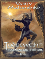 Todgeweiht Buch 4: Eine LitRPG-Serie (Freiherr Walewski: Der Letzte seines Stamms)