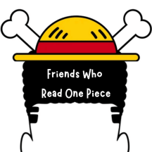 Friends Who Read One Piece