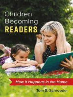 Children Becoming Readers: How It Happens in the Home