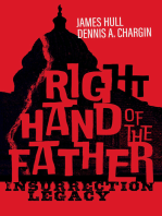 Right Hand of the Father: Insurrection Legacy
