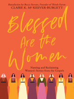 Blessed are the Women: Naming and Reclaiming Women’s Stories from the Gospels