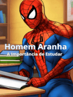 Homem Aranha - A Importância De Estudar