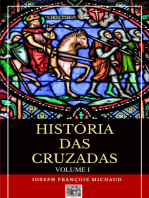 A História Das Cruzadas - Volume I (copista Moderno)