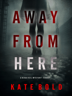 Away From Here (A Nina Veil FBI Suspense Thriller—Book 1)