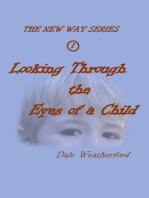 Looking Through the Eyes of a Child
