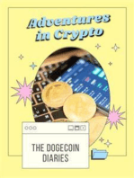 Adventures in Crypto: The Dogecoin Diaries